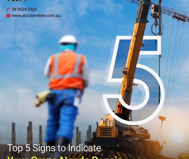 Tell-tale Signs That Indicate Your Crane Needs Repair